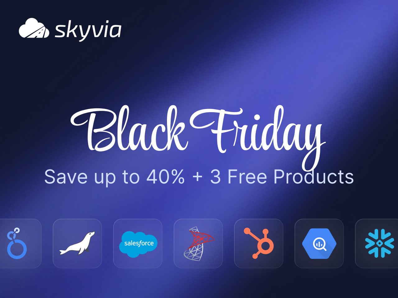 Skyvia Black Friday Deal: Up to 40% Off Data Integration and a Once-in-a-Decade Bundle Offer