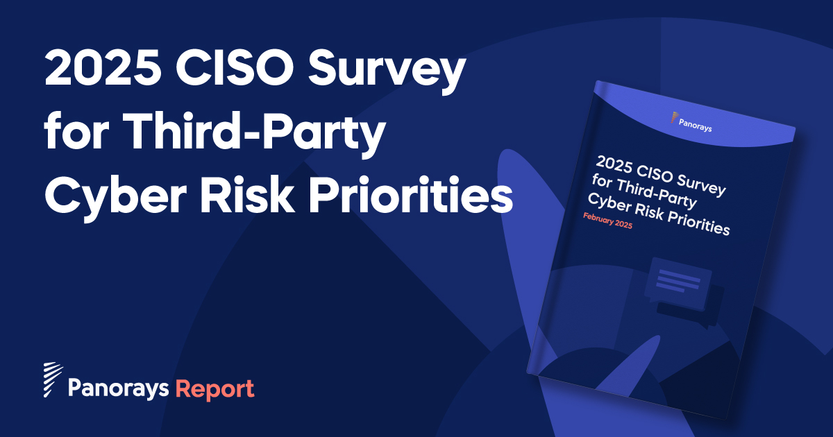 Panorays 2025 Cyber Risk Management Survey discovers 91% of CISOs report rising third-party incidents